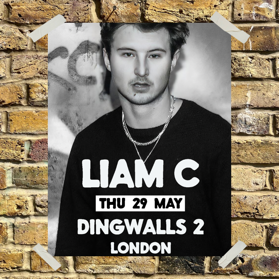 Liam C Live at Dingwalls 2, Camden - 29th of May