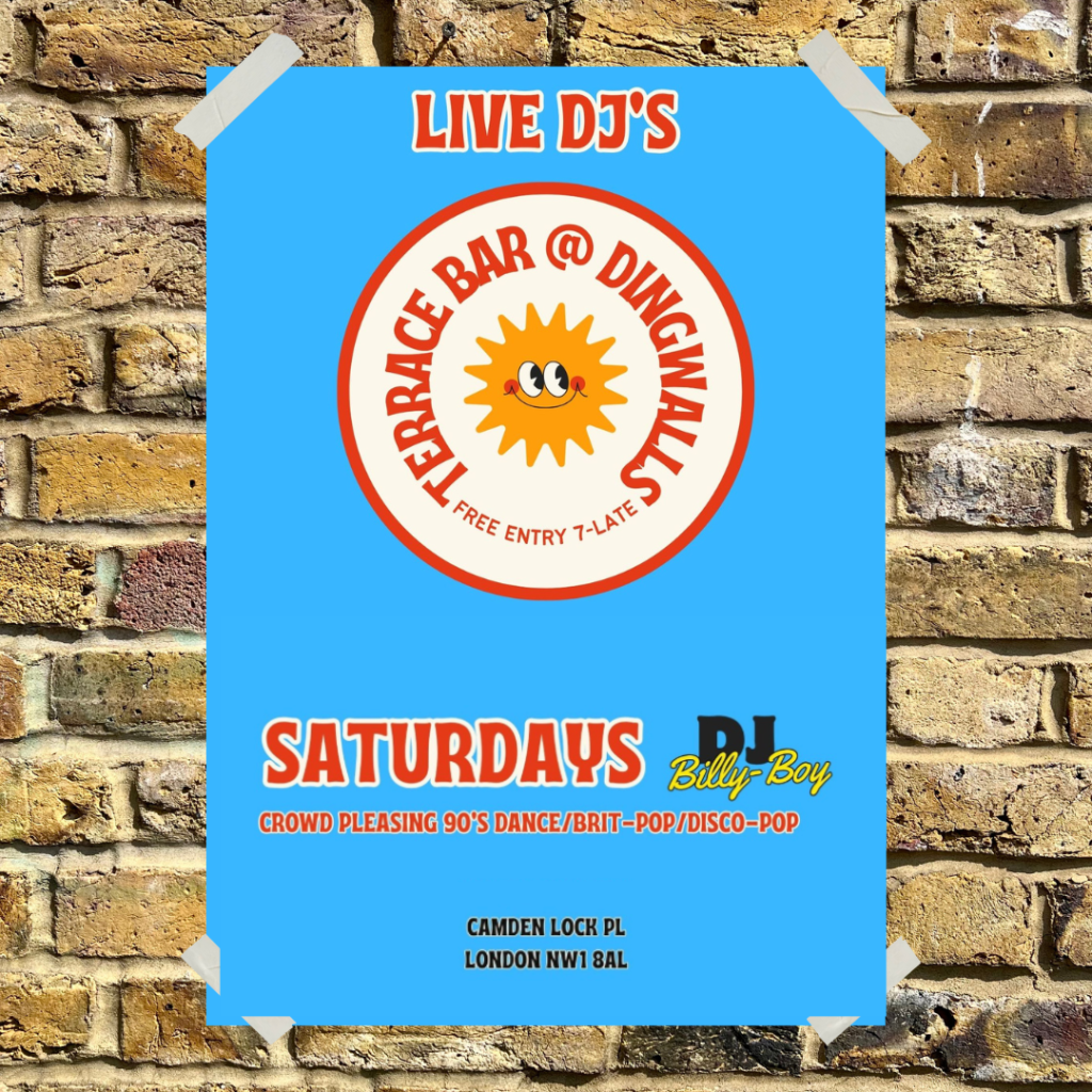 Billy-Boy is playing at Dingwalls every Saturday in our terrace bar!