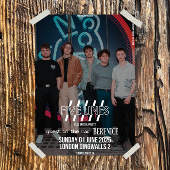 Five Lines are playing at Dingwall's on the 1st of June with special guests.