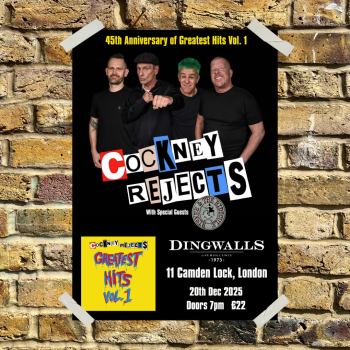 Cockney Rejects are playing at Dingwall's on the 20th of December.